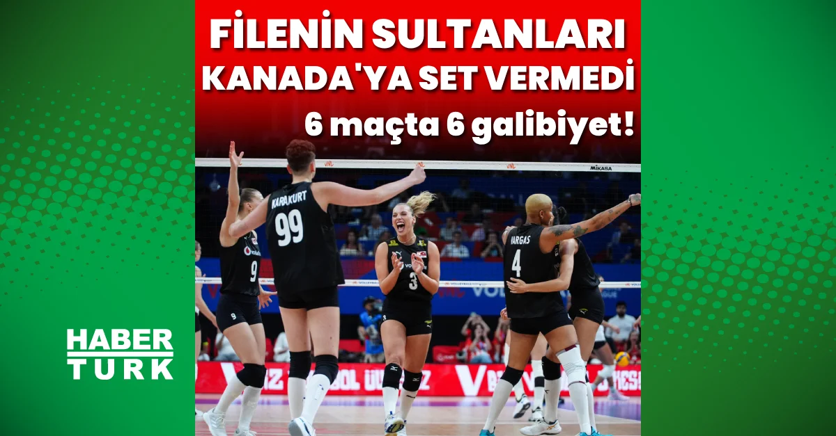 Filenin Sultanları, Kanada'ya set vermedi!