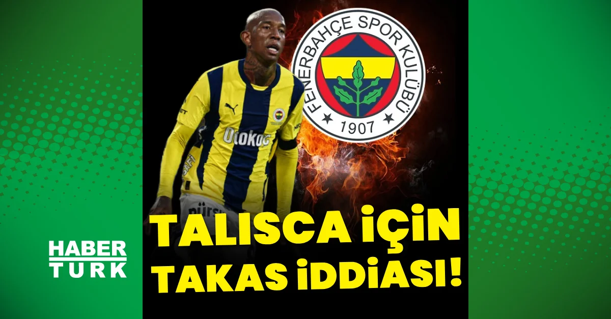 Talisca için takas iddiası!